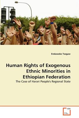 Human Rights of Exogenous Ethnic Minorities in Ethiopian Federation