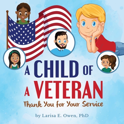 غلاف كتاب A Child of a Veteran: Thank You for Your Service