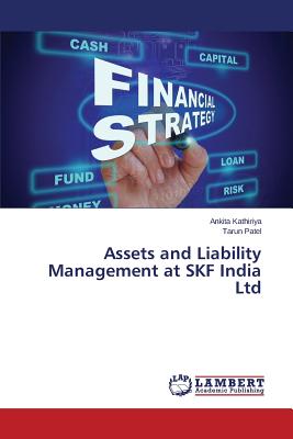 Assets and Liability Management at SKF India Ltd