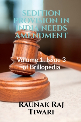 غلاف كتاب SEDITION PROVISION IN INDIA NEEDS AMENDMENT