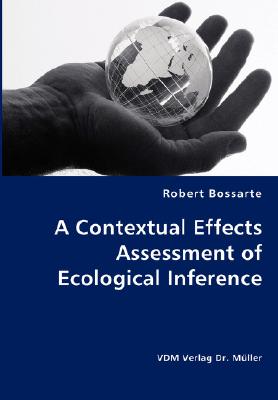 غلاف كتاب A Contextual Effects Assessment of Ecological Inference