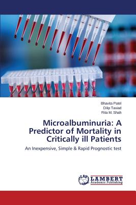 Microalbuminuria: A Predictor of Mortality in Critically Ill Patients