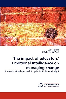 غلاف كتاب The Impact of Educators' Emotional Intelligence on Managing Change