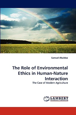 غلاف كتاب The Role of Environmental Ethics in Human-Nature Interaction