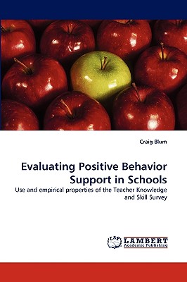 Evaluating Positive Behavior Support in Schools