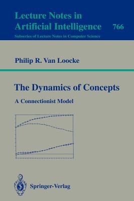 The Dynamics of Concepts : A Connectionist Model