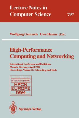 High-Performance Computing and Networking : International Conference and Exhibition, Munich, Germany, April 18 - 20, 1994. Proceedings. Volume 1: Appl