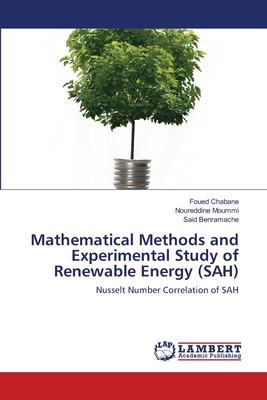 Mathematical Methods and Experimental Study of Renewable Energy (SAH)