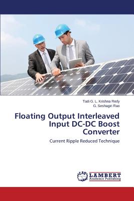 غلاف كتاب Floating Output Interleaved Input DC-DC Boost Converter