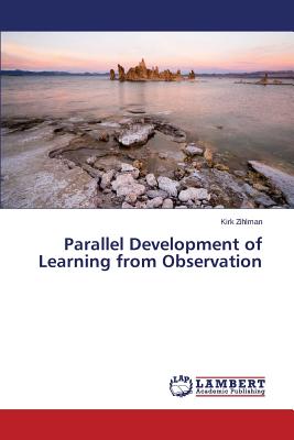 غلاف كتاب Parallel Development of Learning from Observation
