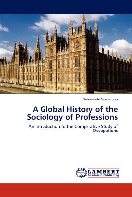 غلاف كتاب A Global History of the Sociology of Professions