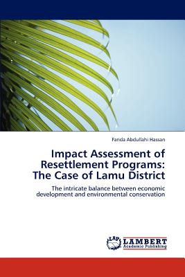 Impact Assessment of Resettlement Programs:  The Case of Lamu District