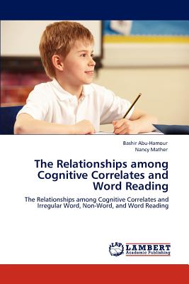 غلاف كتاب The Relationships among Cognitive Correlates and Word Reading