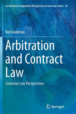 Arbitration and Contract Law : Common Law Perspectives