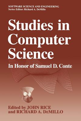 Studies in Computer Science: In Honor of Samuel D. Conte