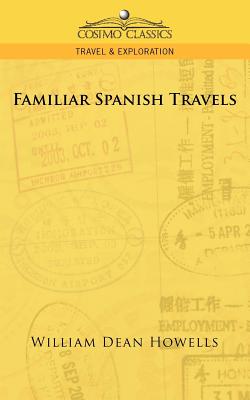 Familiar Spanish Travels