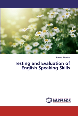 Testing and Evaluation of English Speaking Skills