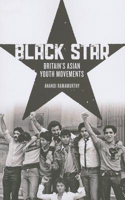 غلاف كتاب Black Star: Britain's Asian Youth Movements