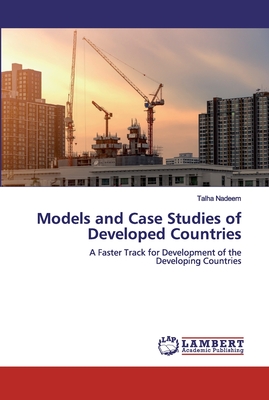 Models and Case Studies of Developed Countries