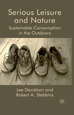 غلاف كتاب Serious Leisure and Nature : Sustainable Consumption in the Outdoors