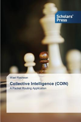 Collective Intelligence (COIN)