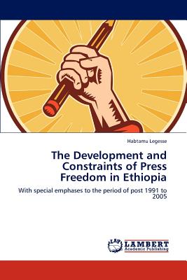 غلاف كتاب The Development and Constraints of Press Freedom in Ethiopia