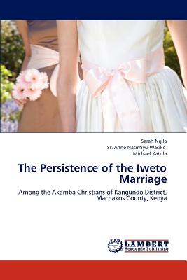 غلاف كتاب The Persistence of the Iweto Marriage