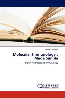 Molecular Immunology, Made Simple