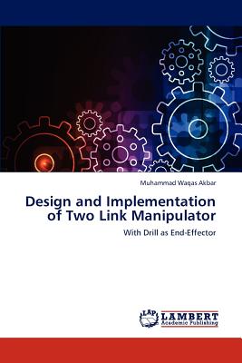 Design and Implementation of Two Link Manipulator