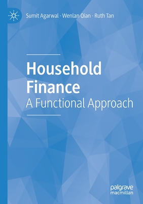 Household Finance : A Functional Approach