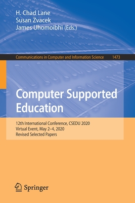 Computer Supported Education : 12th International Conference, CSEDU 2020, Virtual Event, May 2-4, 2020, Revised Selected Papers