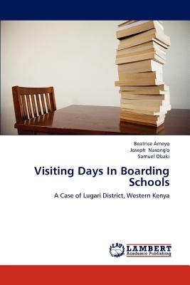 غلاف كتاب Visiting Days In Boarding Schools
