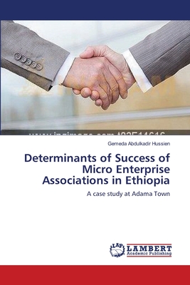 غلاف كتاب Determinants of Success of Micro Enterprise Associations in Ethiopia