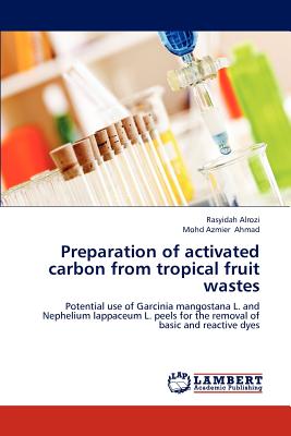 Preparation of activated carbon from tropical fruit wastes