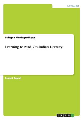 غلاف كتاب Learning to read. On Indian Literacy