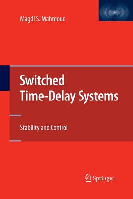 Switched Time-Delay Systems : Stability and Control