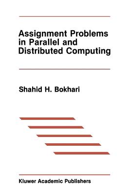 assignment problems in parallel and distributed computing