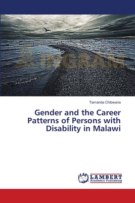 غلاف كتاب Gender and the Career Patterns of Persons with Disability in Malawi