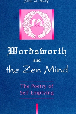 غلاف كتاب Wordsworth and the Zen Mind : The Poetry of Self-Emptying