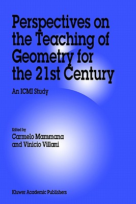 Perspectives on the Teaching of Geometry for the 21st Century : An ICMI Study