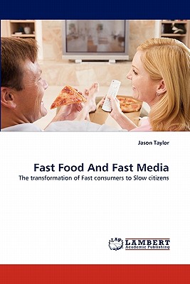 غلاف كتاب Fast Food and Fast Media