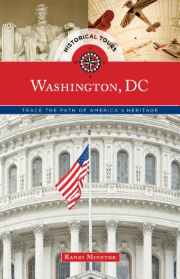 Historical Tours Washington, DC: Trace the Path of America