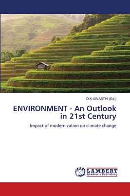 ENVIRONMENT - An Outlook in 21st Century