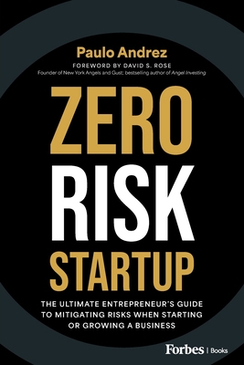 Zero Risk Startup : The Ultimate Entrepreneur