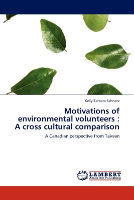 غلاف كتاب Motivations of Environmental Volunteers: A Cross Cultural Comparison