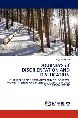 غلاف كتاب Journeys of Disorientation and Dislocation