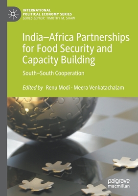 India-Africa Partnerships for Food Security and Capacity Building : South-South Cooperation