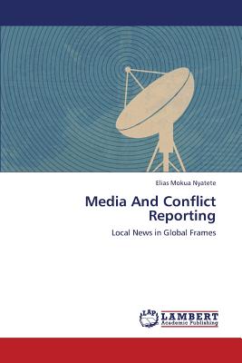 غلاف كتاب Media and Conflict Reporting