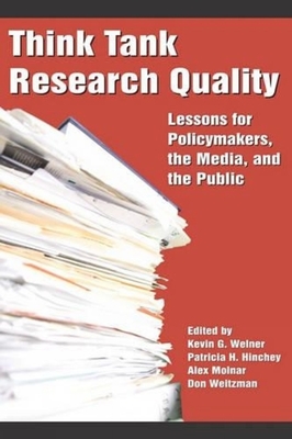 غلاف كتاب Think Tank Research Quality: Lessons for Policy Makers, the Media, and the Public (PB)