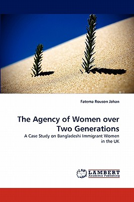 غلاف كتاب The Agency of Women Over Two Generations